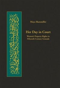 Produktbild: Shatzmiller, M: Her Day in Court - Women&prime;s Property Ri