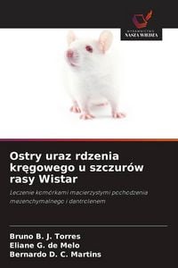 Produktbild: Ostry uraz rdzenia kr&iquest;gowego u szczur&oacute;w rasy Wistar