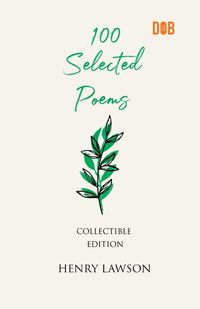 Produktbild: 100 Selected Poems, Henry Lawson