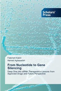Produktbild: From Nucleotide to Gene Silencing