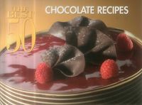 Produktbild: The Best 50 Chocolate Recipes