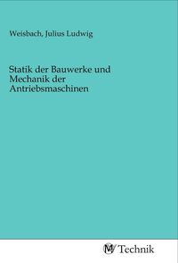 Produktbild: Statik der Bauwerke und Mechanik der Antriebsmaschinen