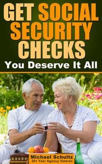 Bild vom Artikel Get Social Security Checks: Everything You Need to File for Social Security Retirement, Disability, Medicare and Supplemental Security Income (SSI) Be vom Autor Michael Schultz