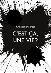 Produktbild: C'est &ccedil;a, une vie?