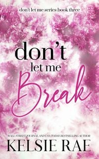 Produktbild: Don't Let Me Break