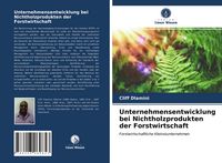 Produktbild: Unternehmensentwicklung bei Nichtholzprodukten der Forstwirtschaft