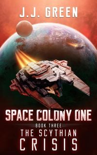 Produktbild: The Scythian Crisis (Space Colony One, #3)