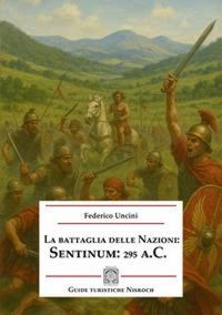 Produktbild: La battaglia delle Nazioni: Sentinum 295 a.C.