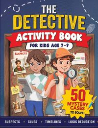 Produktbild: The Detective Activity Book For Kids Age 7-9
