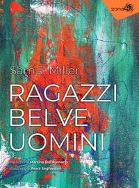 Produktbild: Ragazzi, belve, uomini
