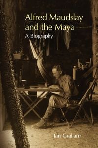 Produktbild: Alfred Maudslay and the Maya