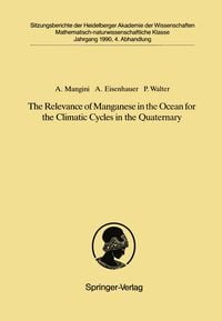 Produktbild: The Relevance of Manganese in the Ocean for the Climatic Cycles in the Quaternary