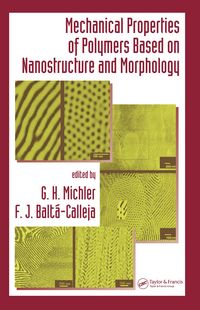 Produktbild: Mechanical Properties of Polymers based on Nanostructure and Morphology