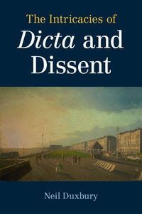 Produktbild: The Intricacies of Dicta and Dissent