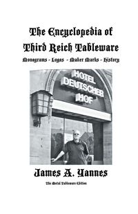 Produktbild: The Encyclopedia of Third Reich Tableware