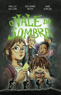 Produktbild: O vale da sombra - Uma aventura juvenil com mist&eacute;rio para f&atilde;s de Stranger Things