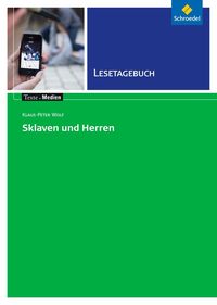 Bild vom Artikel Wolf, K: Sklaven und Herren: Lesetagebuch vom Autor Klaus-Peter Wolf
