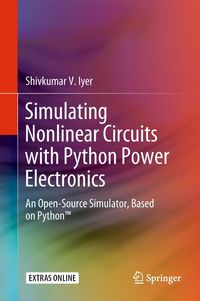 Produktbild: Simulating Nonlinear Circuits with Python Power Electronics