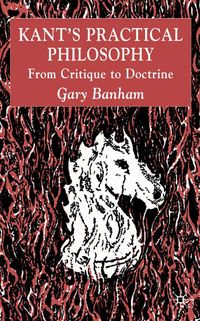 Produktbild: Kant&rsquo;s Practical Philosophy