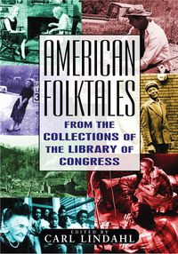 Produktbild: American Folktales: From the Collections of the Library of Congress
