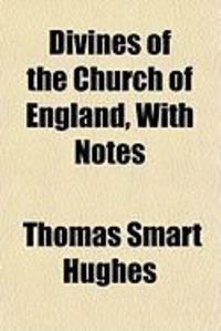 Produktbild: Divines of the Church of England, with Notes