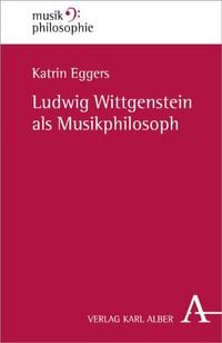 Produktbild: Ludwig Wittgenstein als Musikphilosoph