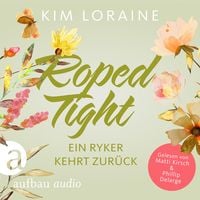 Produktbild Roped Tight - Ein Ryker kehrt zurück