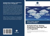 Produktbild: Kollaborativer Dialog, Proficiency Pairings und L2-Pragmatik