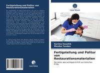 Produktbild: Fertigstellung und Politur von Restaurationsmaterialien