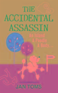 Produktbild: Toms, J: The Accidental Assassin