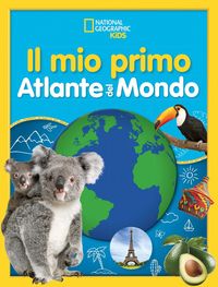 Produktbild: Il mio primo atlante del mondo