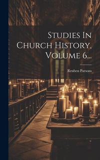 Produktbild: Studies In Church History, Volume 6...