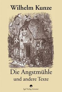 Produktbild: Kunze, W: Angstm&uuml;hle
