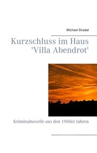 Produktbild: Kurzschluss im Haus 'Villa Abendrot'