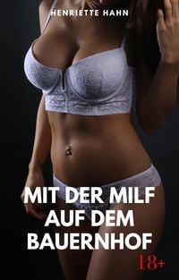 Produktbild: Mit der Milf auf dem Bauernhof