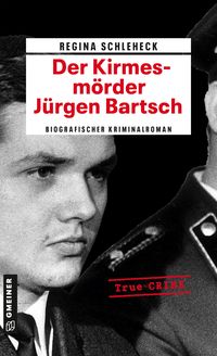 Produktbild: Der Kirmesm&ouml;rder - J&uuml;rgen Bartsch