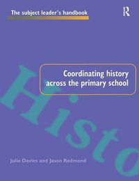 Produktbild: Davies, J: Coordinating History Across the Primary School