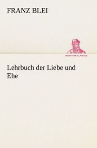 Produktbild: Lehrbuch der Liebe und Ehe