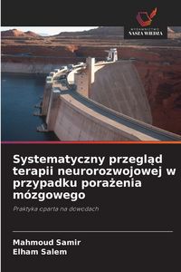 Produktbild: Systematyczny przegl&iquest;d terapii neurorozwojowej w przypadku pora&iquest;enia m&oacute;zgowego
