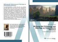 Produktbild: Wirkung der F&uuml;tterung von Moringa an Oreochlomis Shiranus