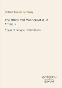 Produktbild: The Minds and Manners of Wild Animals