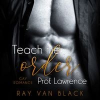 Produktbild: Teach me order, Prof. Lawrence: Gay Romance