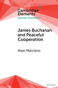 Produktbild: James Buchanan and Peaceful Cooperation