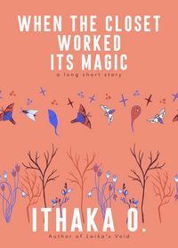 Produktbild: When the Closet Worked Its Magic