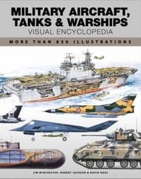 Produktbild: Military Aircraft, Tanks and Warships Visual Encyclopedia