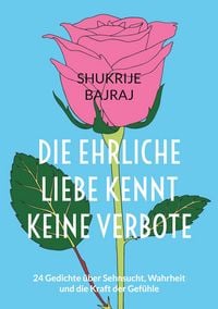 Produktbild: Die Ehrliche Liebe kennt keine Verbote