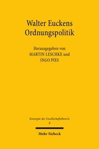 Produktbild: Walter Euckens Ordnungspolitik