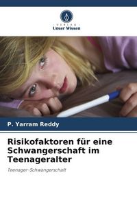 Produktbild: Risikofaktoren f&uuml;r eine Schwangerschaft im Teenageralter
