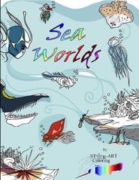 Bild vom Artikel Star-Art Coloring- Sea Worlds vom Autor Jessica Turner