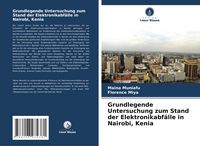 Produktbild: Grundlegende Untersuchung zum Stand der Elektronikabf&auml;lle in Nairobi, Kenia